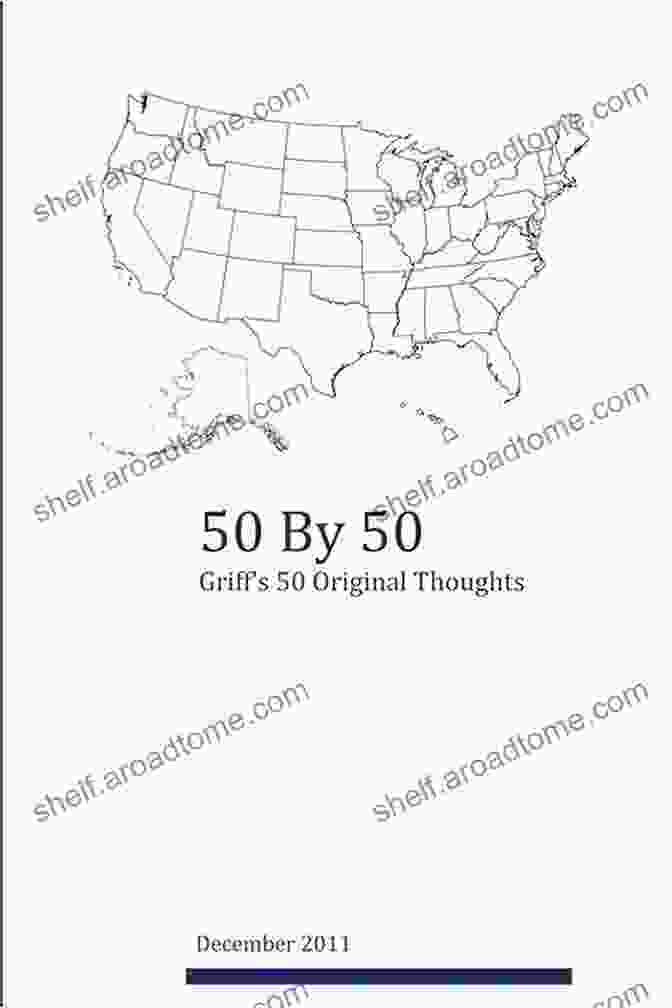 50 By 50 Griff: 50 Original Thoughts Book Cover 50 By 50: Griff S 50 Original Thoughts Griff Jay