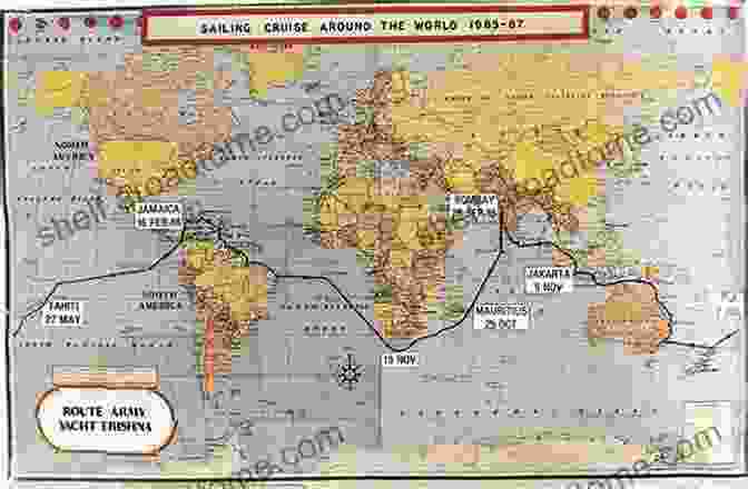 A Map Of The World, With Various Sailing Routes And Destinations Highlighted How To Sail Around The World: Advice And Ideas For Voyaging Under Sail