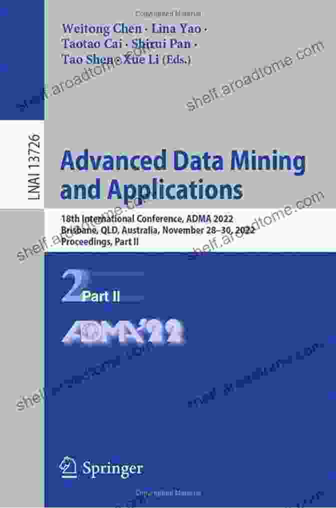 ADMA 2024 Logo Advanced Data Mining And Applications: 14th International Conference ADMA 2024 Nanjing China November 16 18 2024 Proceedings (Lecture Notes In Computer Science 11323)