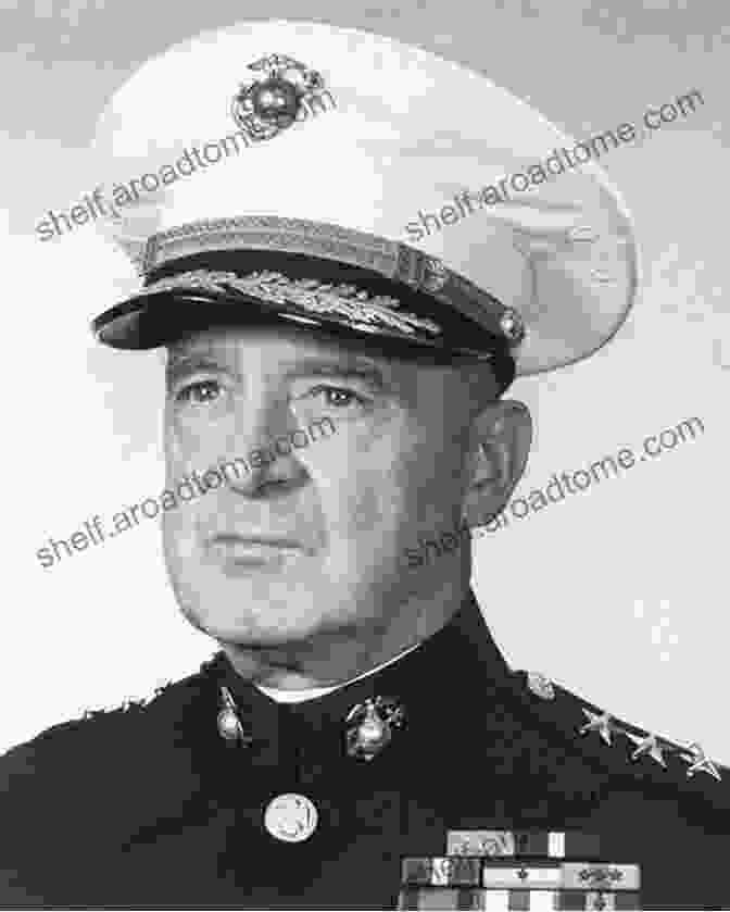 Alexander Vandegrift, A Highly Respected Marine Corps General In World War II, Known For His Cool Demeanor, Strategic Brilliance, And Unwavering Resolve. Commanding The Pacific: Marine Corps Generals In World War II