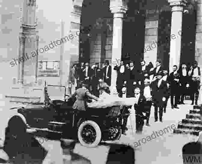 Archduke Franz Ferdinand In Sarajevo, 1914 The Assassination Of The Archduke: Sarajevo 1914 And The Romance That Changed The World