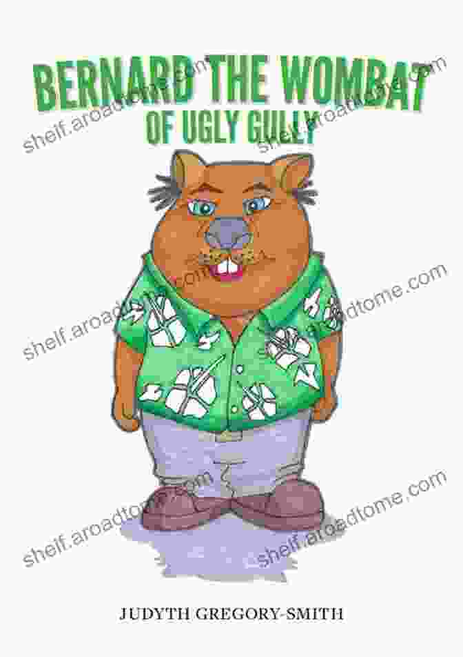 Bernard The Wombat Encouraging Other Animals In Ugly Gully Bernard The Wombat Of Ugly Gully