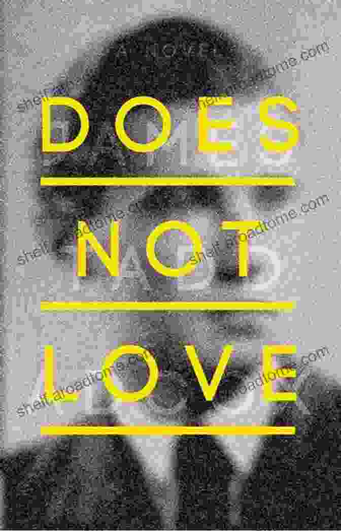 Book Cover Of Does Not Love James Tadd Adcox