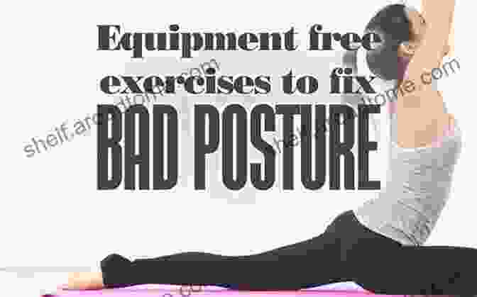 Book Cover Of 'Fix Bad Posture' By Sunny Dawn Johnston Fix A Bad Posture Sunny Dawn Johnston