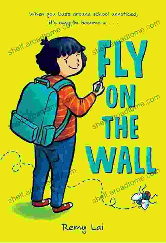 Book Cover Of 'Fly On The Wall' By Remy Lai, Featuring A Young Girl With Long Hair And A Thoughtful Expression, Sitting On A Windowsill With A Book In Her Lap. Fly On The Wall Remy Lai