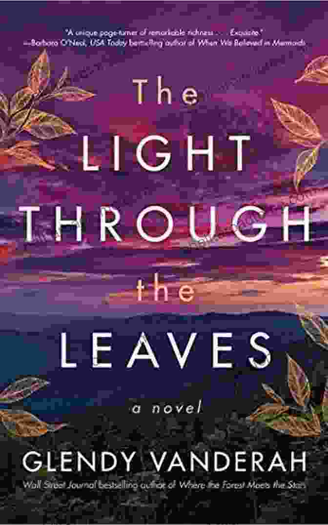 Book Cover Of 'The Light Through The Leaves' The Light Through The Leaves: A Novel