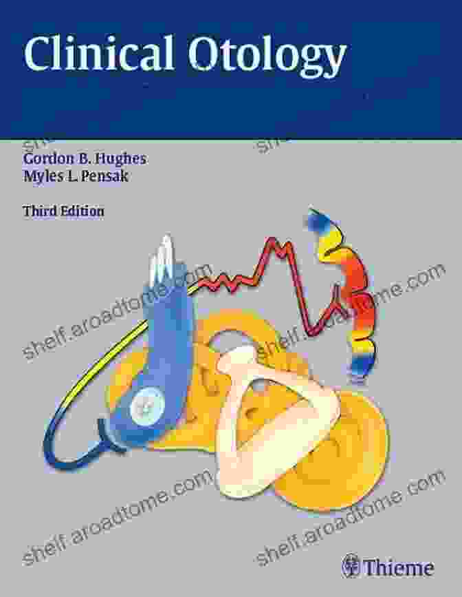 Clinical Otology By Gordon Hughes Clinical Otology Gordon B Hughes