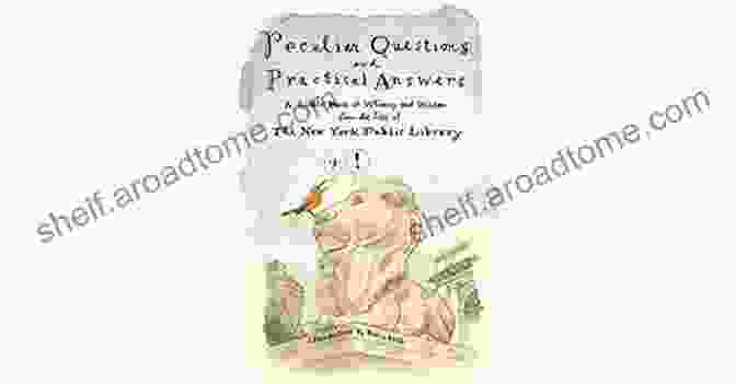 Cover Of 'Peculiar Questions And Practical Answers' Peculiar Questions And Practical Answers: A Little Of Whimsy And Wisdom From The Files Of The New York Public Library