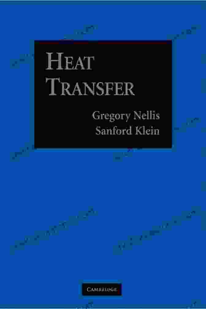 Heat Transfer By Gregory Nellis Book Cover With Intricate Illustrations Heat Transfer Gregory Nellis