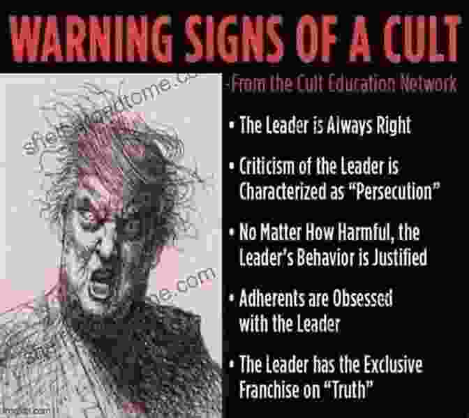 Image Of Warning Signs Of Cult Involvement, Such As Isolation From Family And Friends, Excessive Control, And A Charismatic Leader Leave The Cult Handbook (Cults And Cult Leaders)