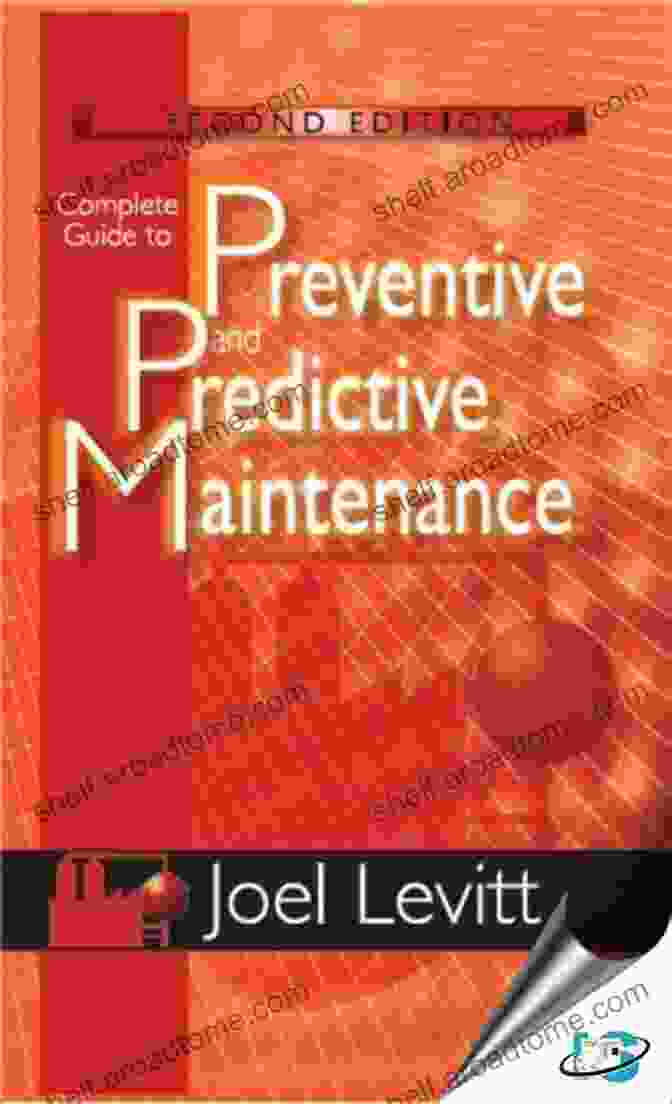 Maintenance Team Collaboration Complete Guide To Preventive And Predictive Maintenance