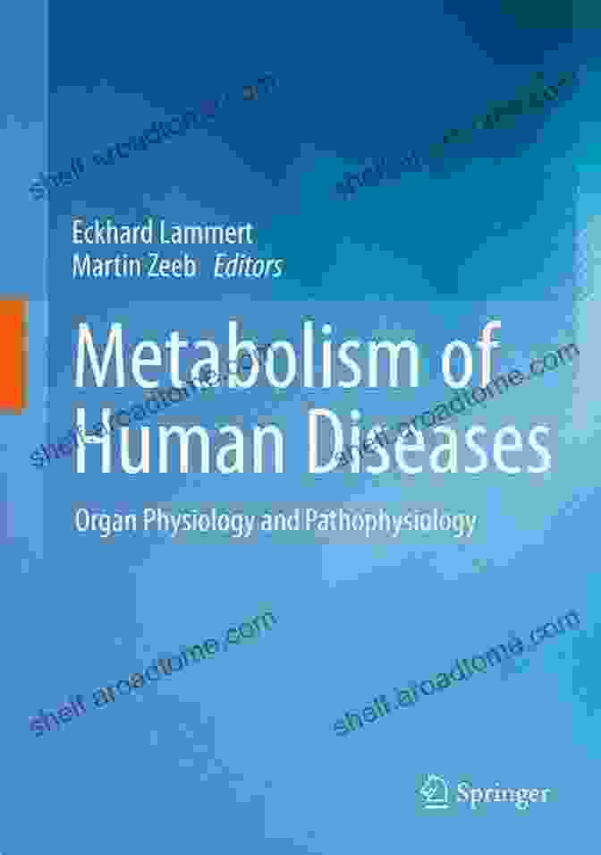 Metabolism Of Human Diseases Organ Physiology And Pathophysiology Book Cover Metabolism Of Human Diseases: Organ Physiology And Pathophysiology