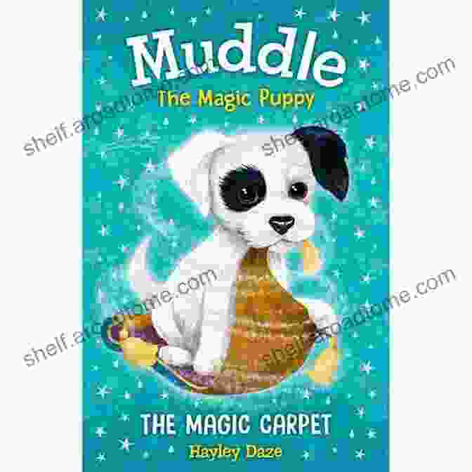 Muddle The Magic Puppy And The Magic Carpet Book Cover Muddle The Magic Puppy 1: The Magic Carpet