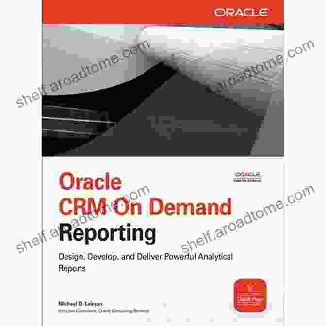 Oracle CRM On Demand Reporting Book Cover Oracle CRM On Demand Reporting (Oracle Press)