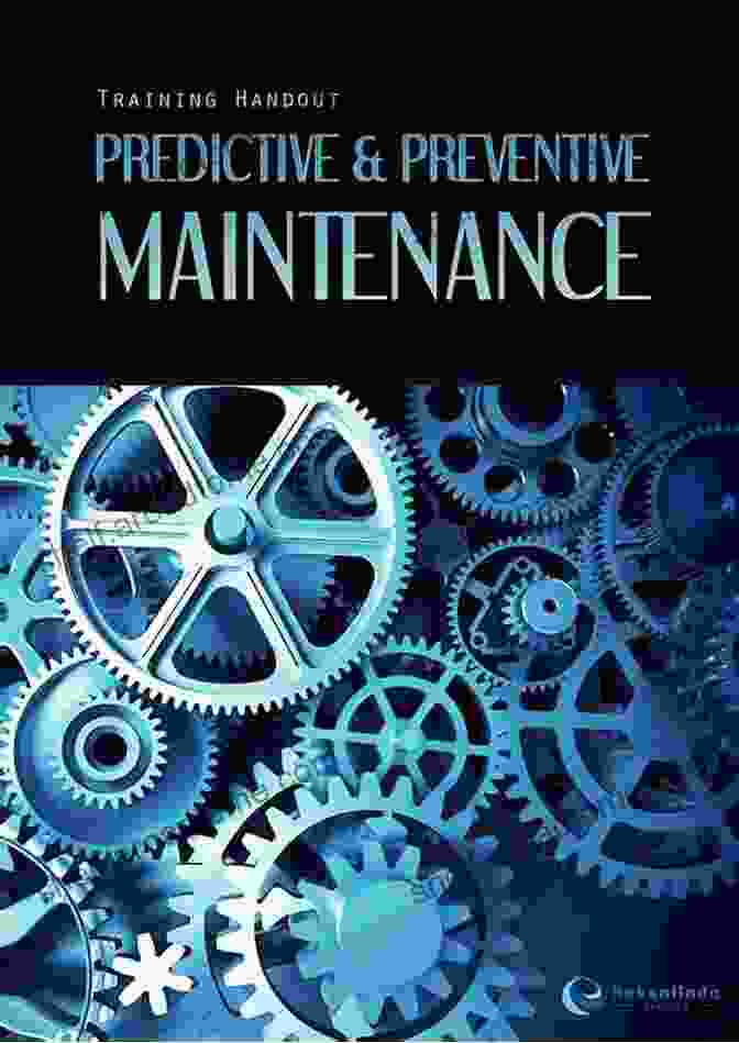 Preventive Maintenance Infographic Complete Guide To Preventive And Predictive Maintenance