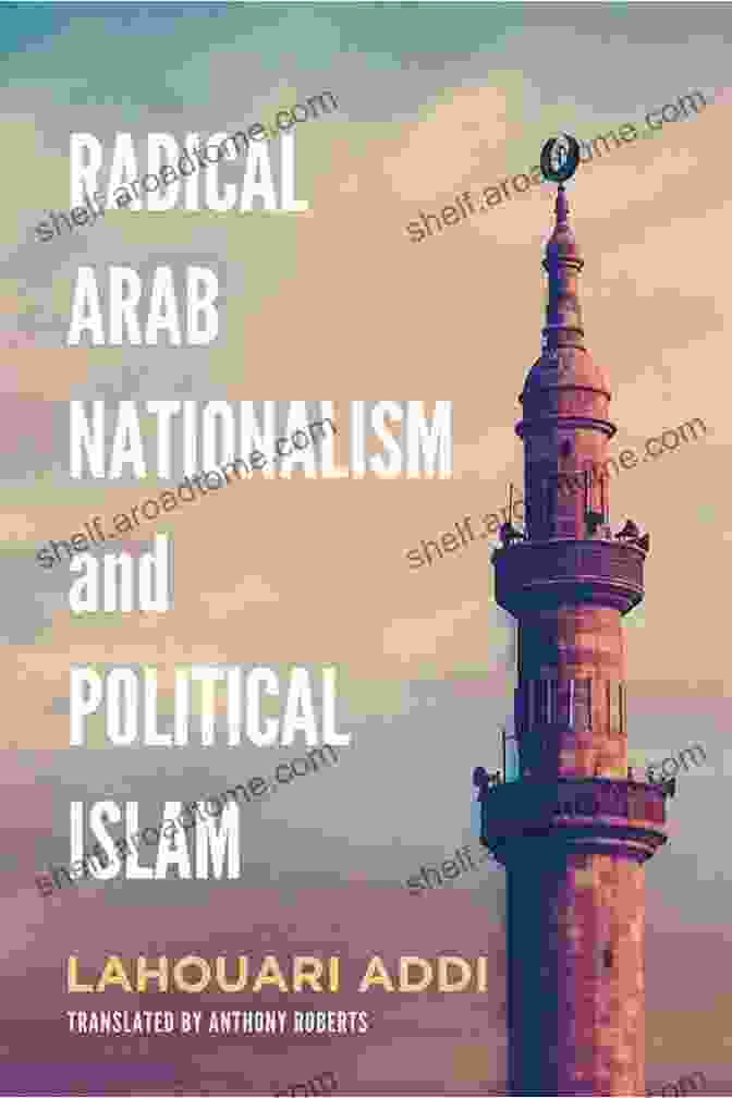 Radical Arab Nationalism And Political Islam Book Cover Radical Arab Nationalism And Political Islam