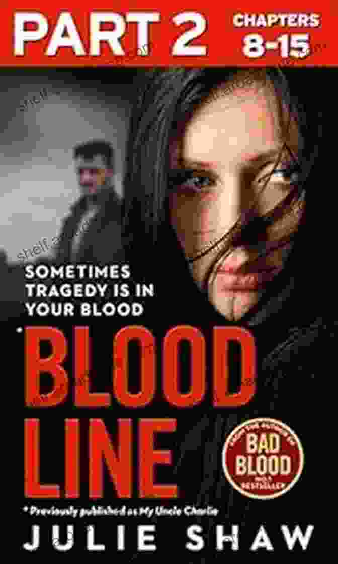 Sometimes Tragedy Is In Your Blood My Uncle Charlie Book Cover Blood Line Part 1 Of 3: Sometimes Tragedy Is In Your Blood (My Uncle Charlie)