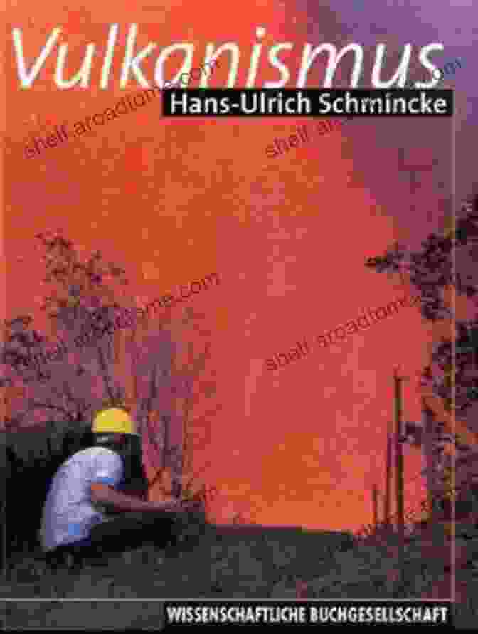 The Cover Of Hans Ulrich Schmincke's Book, Volcanism Hans Ulrich Schmincke