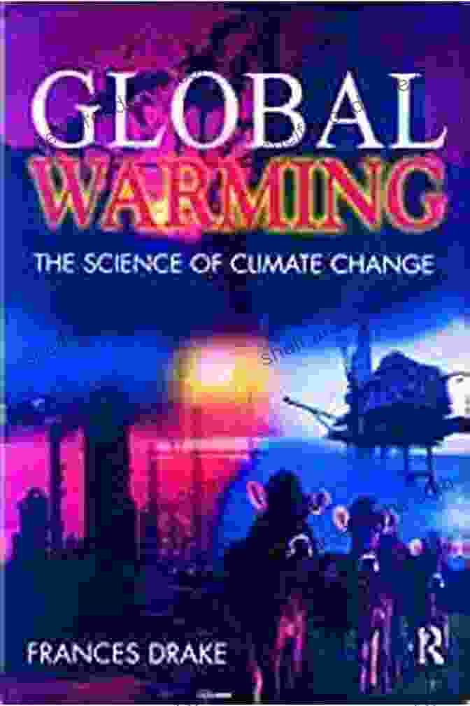 The Global Warming Plot Book Cover The Global Warming Plot: Its Roots And Ramifications For A Cooling World