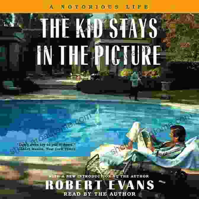 The Kid Stays In The Picture Book Cover The Kid Stays In The Picture: A Notorious Life