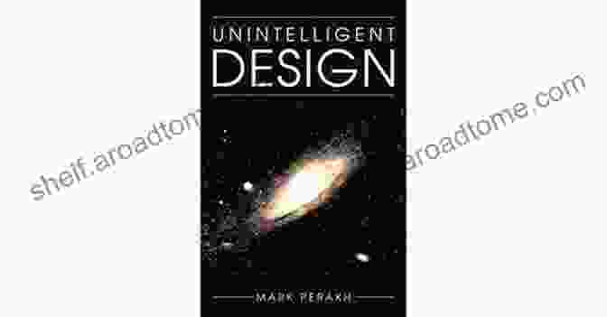 Unintelligent Design Book Cover Unintelligent Design Mark Perakh