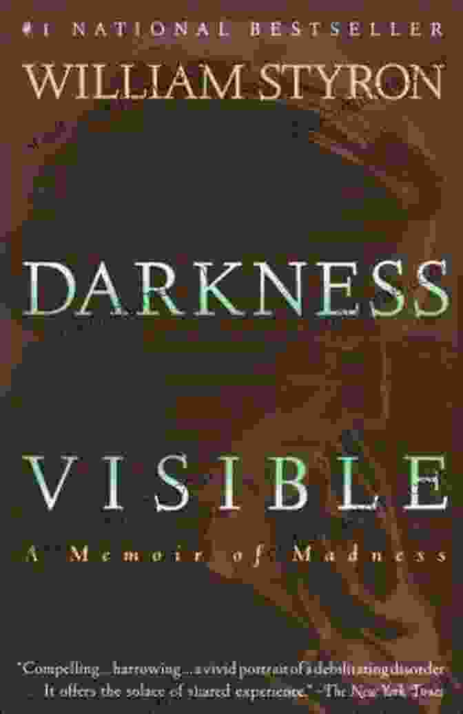 William Styron Darkness Visible: A Memoir Of Madness