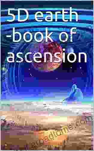 5D Earth Of Ascension