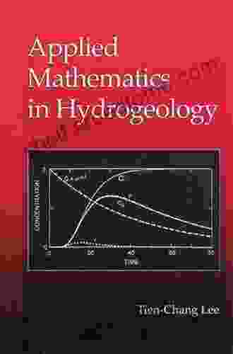 Applied Mathematics In Hydrogeology Tien Chang Lee