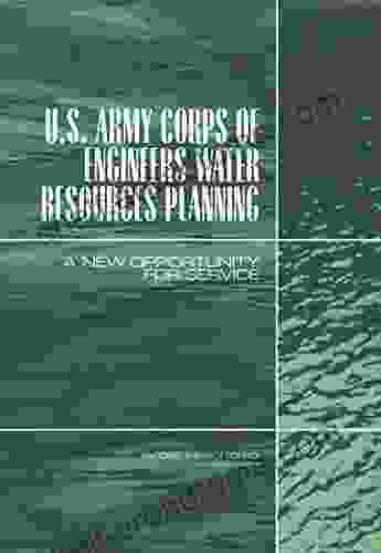 U S Army Corps Of Engineers Water Resources Planning: A New Opportunity For Service