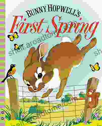 Bunny Hopwell S First Spring (G D Vintage)