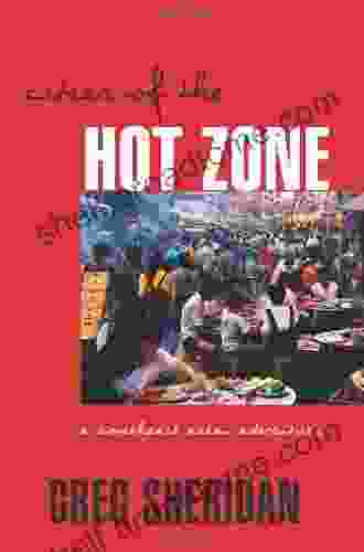 Cities of the Hot Zone: A Southeast Asian Adventure