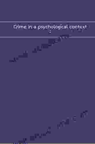 Crime In A Psychological Context: From Career Criminals To Criminal Careers