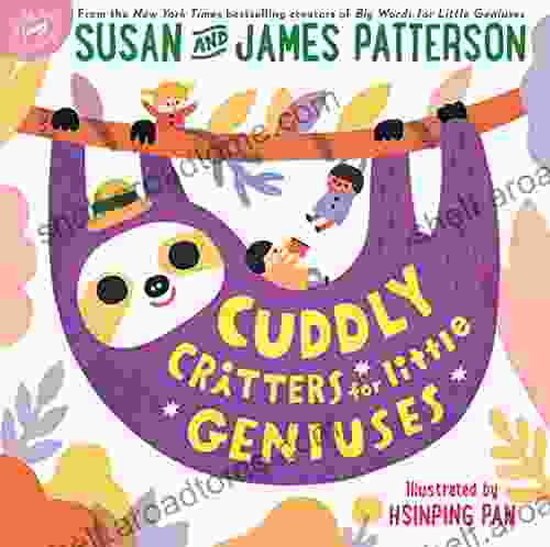 Cuddly Critters For Little Geniuses (Big Words For Little Geniuses 2)