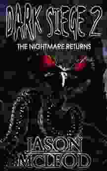 Dark Siege: The Nightmare Returns (Dark Siege 2)