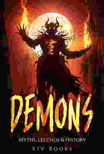 DEMONS: Myths Legends History KIV