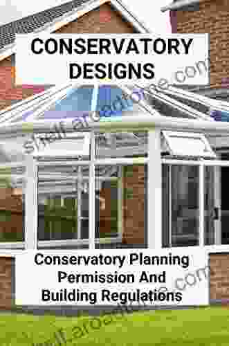 Conservatory Designs: Conservatory Planning Permission And Building Regulations