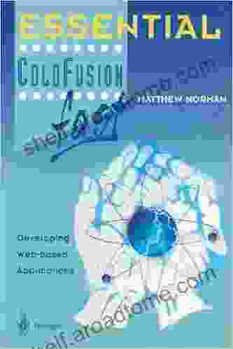 Essential ColdFusion fast: Developing Web Based Applications (Essential Series)