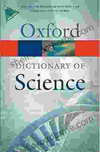 A Dictionary Of Science (Oxford Quick Reference)