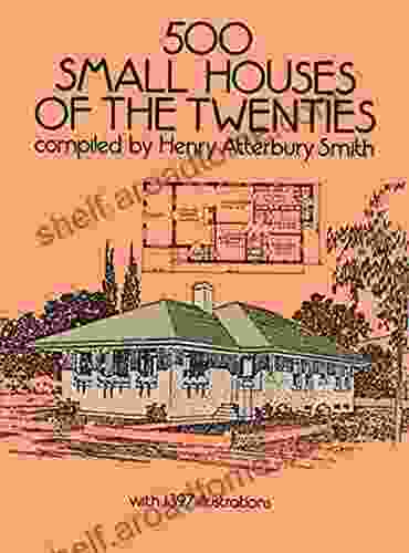 500 Small Houses Of The Twenties (Dover Architecture)