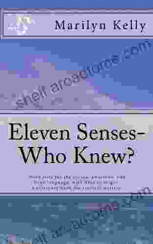 Eleven Senses Who Knew?