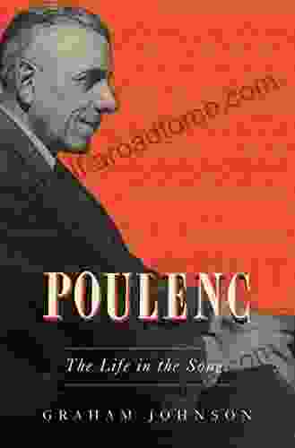 Poulenc: The Life in the Songs