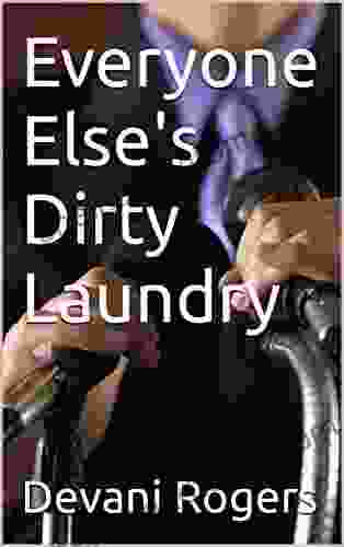 Everyone Else S Dirty Laundry Harvard Business Review