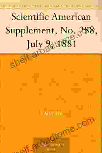 Scientific American Supplement No 288 July 9 1881