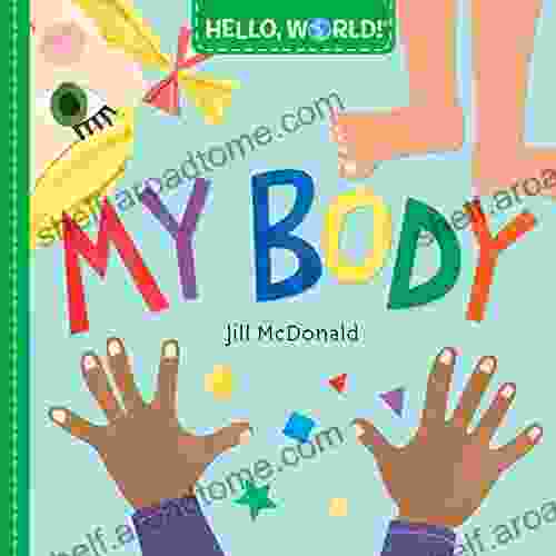 Hello World My Body Jill McDonald