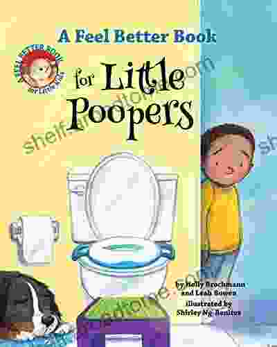 A Feel Better For Little Poopers (Feel Better For Little Kids)