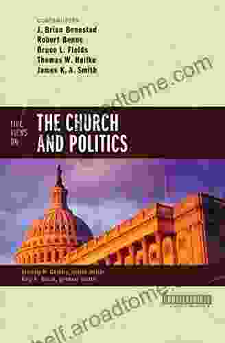 Five Views on the Church and Politics (Counterpoints: Bible and Theology)