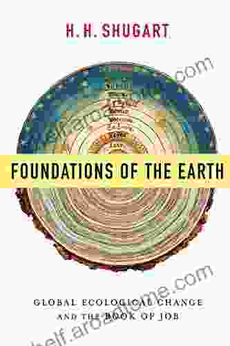 Foundations Of The Earth: Global Ecological Change And The Of Job