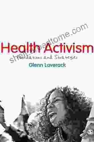 Health Activism: Foundations and Strategies