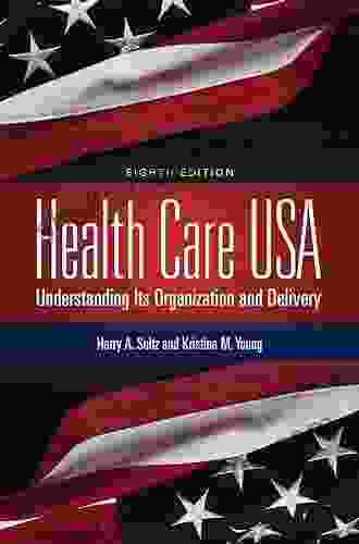 Health Care USA Harry A Sultz