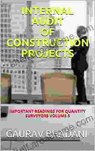 INTERNAL AUDIT OF CONSTRUCTION PROJECTS: IMPORTANT READINGS FOR QUANTITY SURVEYORS VOLUME 5